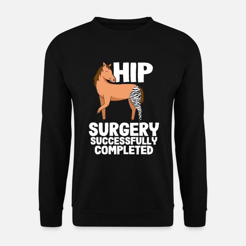 Lustige Genesung Neue Hüfte Hüft OP Operation - Unisex Pullover - Schwarz