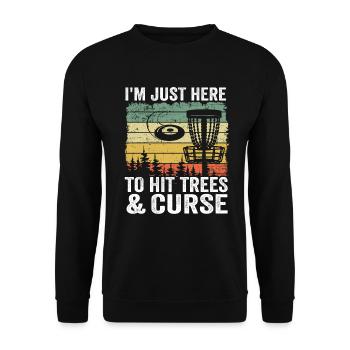 I'm Just Here To Hit Trees & Curse Disc Golf Gift - Unisex Sweatshirt - black - Front - Alina (178cm) & Michal (187cm)