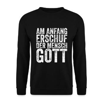 Am Anfang erschuf der Mensch Gott lustiges Atheist - Unisex Pullover - Schwarz - Vorne - Alina (178cm) & Michal (187cm)