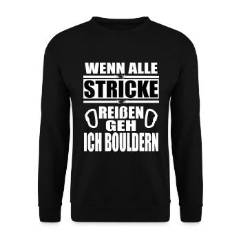 Wenn alle Stricke reißen geh ich Bouldern Klettern - Unisex Pullover - Schwarz - Vorne - Alina (178cm) & Michal (187cm)