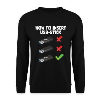 How To Insert USB Stick Funny Programmer Meme - Unisex Pullover - Schwarz - Vorne - Alina (178cm) & Michal (187cm)
