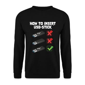 How To Insert USB Stick Funny Programmer Meme - Unisex Pullover - Schwarz - Vorne - Alina (178cm) & Michal (187cm)