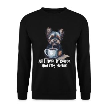 All I Need Is Coffee And My Yorkie - Unisex Pullover - Schwarz - Vorne - Alina (178cm) & Michal (187cm)