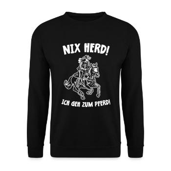 Nix Herd! Ich geh zum Pferd! Pferdespruch Geschenk - Unisex Pullover - Schwarz - Vorne - Alina (178cm) & Michal (187cm)
