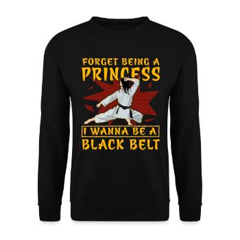 Vergiss es, eine Prinzessin zu sein, ich will ein Schwarzgurt sein - Unisex Pullover - Schwarz - Vorne - Alina (178cm) & Michal (187cm)