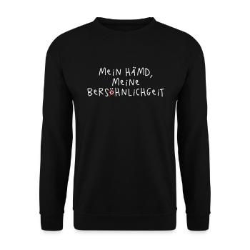 Mein Hämd Meine Persönlichkeit Rechtschreibung - Unisex Pullover - Schwarz - Vorne - Alina (178cm) & Michal (187cm)