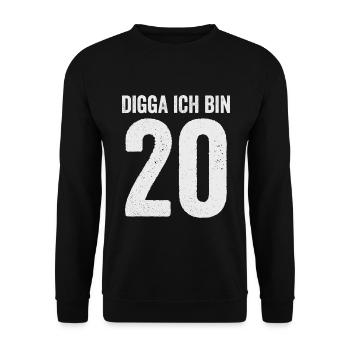 Digga I'm 20 Girl Boy 20th Birthday - Unisex Sweatshirt - black - Front - Alina (178cm) & Michal (187cm)
