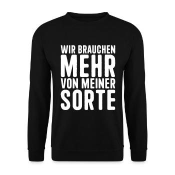 We need more of my kind of funny stuff - Unisex Sweatshirt - black - Front - Alina (178cm) & Michal (187cm)