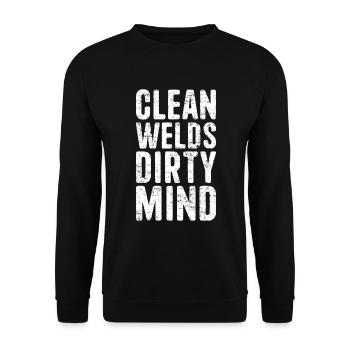 Clean Welds Dirty Mind Welding Welder - Unisex Sweatshirt - black - Front - Alina (178cm) & Michal (187cm)