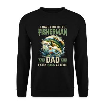 J’ai deux titres : papa et pêcheur, et je suis rock - Sweat-shirt Unisexe - noir - Devant - Alina (178cm) & Michal (187cm)