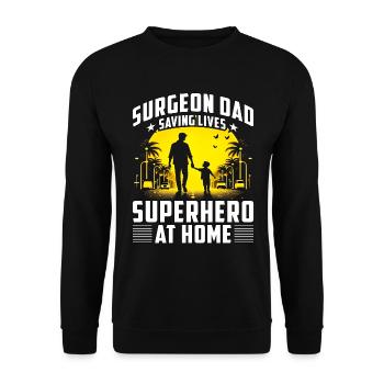 Chirurgenvater rettet Leben Superheld zu Hause - Unisex Pullover - Schwarz - Vorne - Alina (178cm) & Michal (187cm)