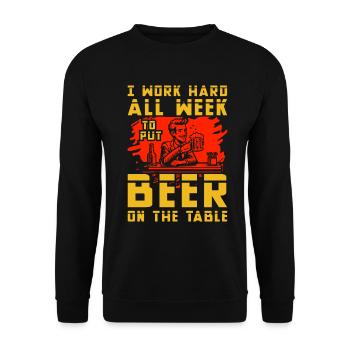 Ich arbeite die ganze Woche hart, um Bier auf den Tisch zu bringen - Unisex Pullover - Schwarz - Vorne - Alina (178cm) & Michal (187cm)