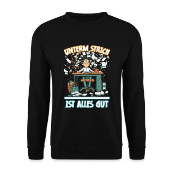 Chaos am Schreibtisch - Unterm Strich Alles Gut` - Unisex Pullover - Schwarz - Vorne - Alina (178cm) & Michal (187cm)