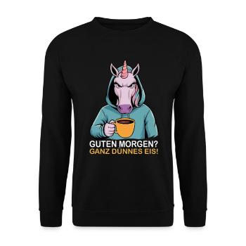 Good morning very thin funny unicorn - Unisex Sweatshirt - black - Front - Alina (178cm) & Michal (187cm)