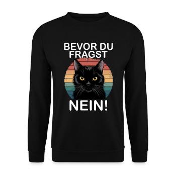 Before You Ask No Funny Black Cat - Unisex Sweatshirt - black - Front - Alina (178cm) & Michal (187cm)