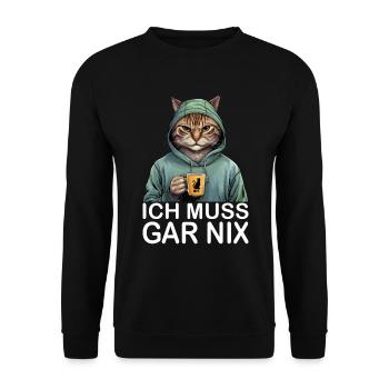 I don't have to do anything funny cat - Unisex Sweatshirt - black - Front - Alina (178cm) & Michal (187cm)
