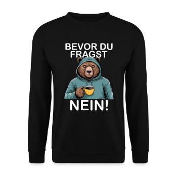 Bevor Du Fragst Nein Grizzly Lustiges Bär - Unisex Pullover - Schwarz - Vorne - Alina (178cm) & Michal (187cm)