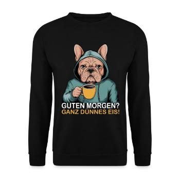 Good morning very thin cream french - Unisex Sweatshirt - black - Front - Alina (178cm) & Michal (187cm)