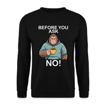 Avant que vous ne demandiez non, drôle de Bigfoot - Sweat-shirt Unisexe - noir - Devant - Alina (178cm) & Michal (187cm)