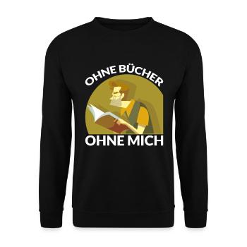 OHNE BÜCHER OHNE MICH - Unisex Pullover - Schwarz - Vorne - Alina (178cm) & Michal (187cm)