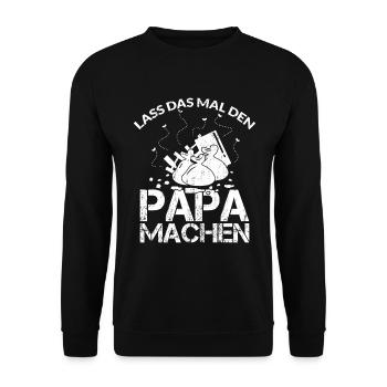 LASS DAS MAL DEN PAPA MACHEN - Unisex Pullover - Schwarz - Vorne - Alina (178cm) & Michal (187cm)