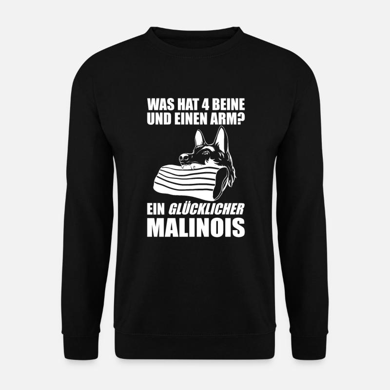 Glücklicher Malinois Lustiger Spruch Meme - Unisex Pullover - Schwarz