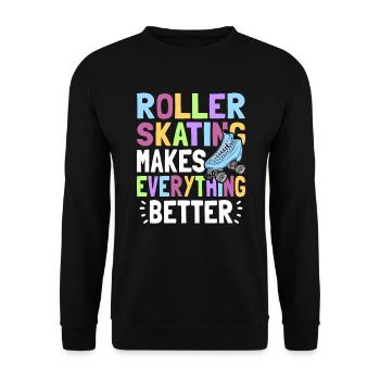 ROLLER SKATING MAKES EVERYTHING BETTER - Unisex Pullover - Schwarz - Vorne - Alina (178cm) & Michal (187cm)