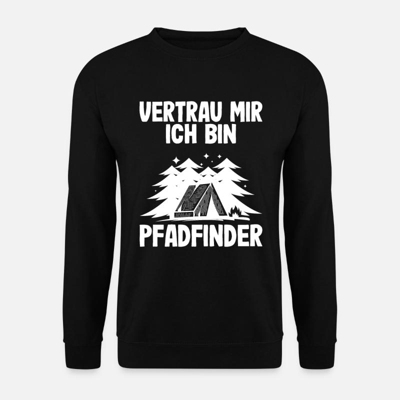 Vertrau Mir Ich Bin Pfadfinder - Unisex Pullover - Schwarz