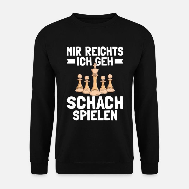 Mir Reichts Ich Geh Schach Spielen - Unisex Pullover - Schwarz