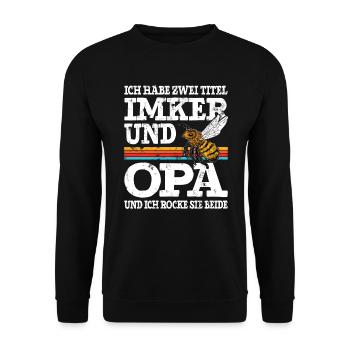 Ich Habe Zwei Titel Imker Und Opa - Unisex Pullover - Schwarz - Vorne - Alina (178cm) & Michal (187cm)