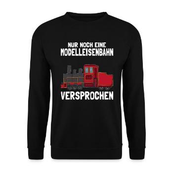 Nur Noch Eine Modelleisenbahn Versprochen - Unisex Pullover - Schwarz - Vorne - Alina (178cm) & Michal (187cm)