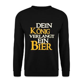 Dein König Verlangt Ein Bier - Bier Spruch - Unisex Pullover - Schwarz - Vorne - Alina (178cm) & Michal (187cm)