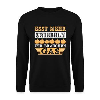Esst mehr Zwiebeln - Gasknappheit Gas Erdgas - Unisex Pullover - Schwarz - Vorne - Alina (178cm) & Michal (187cm)