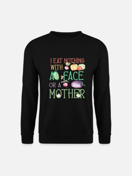 Vegan Veganer Veganismus Tierwohl Veggie Spruch - Unisex Pullover - Schwarz