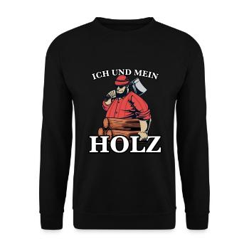 Lustiger Spruch Holz hacken für Holzfäller mit Axt - Unisex Pullover - Schwarz - Vorne - Alina (178cm) & Michal (187cm)