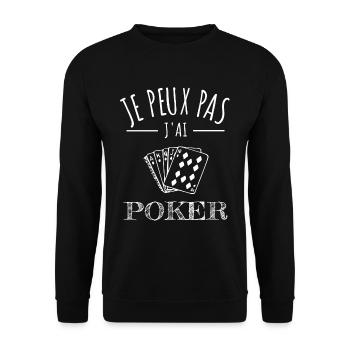 je peux pas j’ai poker humour jeu de cartes - Sweat-shirt Unisexe - noir - Devant - Alina (178cm) & Michal (187cm)