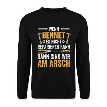 Lustiges Bennet Handwerker Heimwerker Sprüche - Unisex Pullover - Schwarz - Vorne - Alina (178cm) & Michal (187cm)
