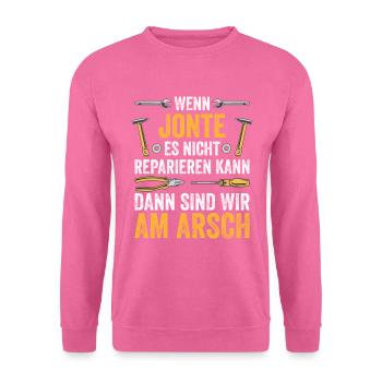 Lustiges Jonte Handwerker Heimwerker Sprüche - Unisex Pullover - Pink - Vorne