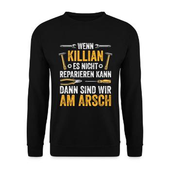 Lustiges Killian Handwerker Heimwerker Sprüche - Unisex Pullover - Schwarz - Vorne - Alina (178cm) & Michal (187cm)