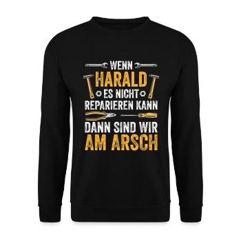 Lustiges Harald Handwerker Heimwerker Sprüche - Unisex Pullover - Schwarz - Vorne - Alina (178cm) & Michal (187cm)
