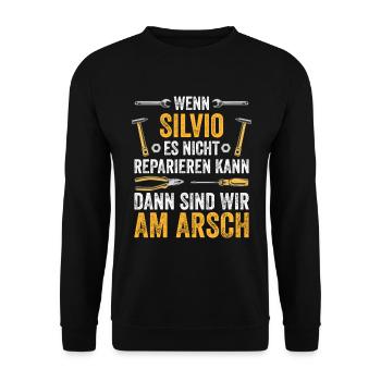 Lustiges Silvio Handwerker Heimwerker Sprüche - Unisex Pullover - Schwarz - Vorne - Alina (178cm) & Michal (187cm)