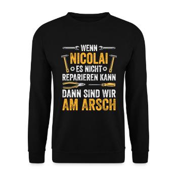 Lustiges Nicolai Handwerker Heimwerker Sprüche - Unisex Pullover - Schwarz - Vorne - Alina (178cm) & Michal (187cm)
