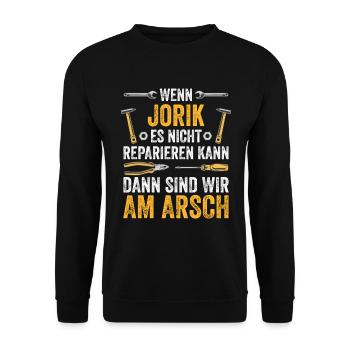 Lustiges Jorik Handwerker Heimwerker Sprüche - Unisex Pullover - Schwarz - Vorne - Alina (178cm) & Michal (187cm)