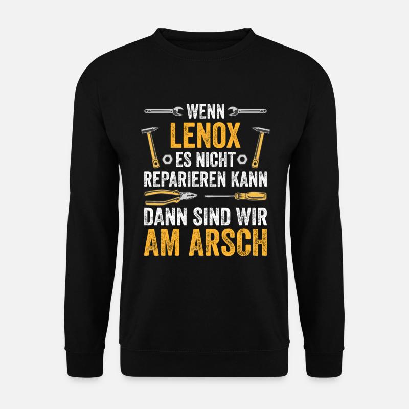 Lustiges Lenox Handwerker Heimwerker Sprüche - Unisex Pullover - Schwarz