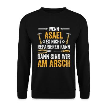 Lustiges Asael Handwerker Heimwerker Sprüche - Unisex Pullover - Schwarz - Vorne - Alina (178cm) & Michal (187cm)