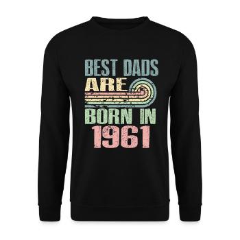 The best fathers were born in 1961, 62 years old, - Unisex Sweatshirt - black - Front - Alina (178cm) & Michal (187cm)