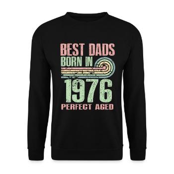 The best fathers were born in 1976, 47 years old, - Unisex Sweatshirt - black - Front - Alina (178cm) & Michal (187cm)
