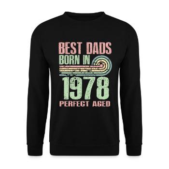 Die Besten Väter Sind 1978 Geboren, 45 Jahre Alt, - Unisex Pullover - Schwarz - Vorne - Alina (178cm) & Michal (187cm)