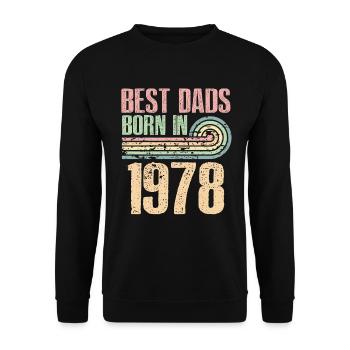 Die Besten Väter Sind 1978 Geboren, 45 Jahre Alt, - Unisex Pullover - Schwarz - Vorne - Alina (178cm) & Michal (187cm)
