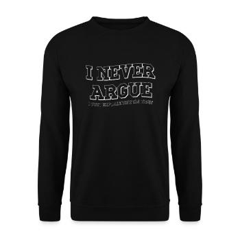 I'm not arguing, I'm just explaining why - Unisex Sweatshirt - black - Front - Alina (178cm) & Michal (187cm)